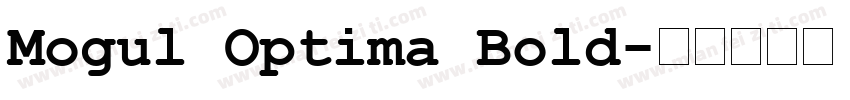 Mogul Optima Bold字体转换